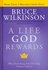 Bruce Wilkinson - Life god rewards_