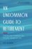 Haanen, Jeff  - Uncommon guide to retirement_