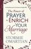 Omartian, Stormie -The Power of Prayer to Enrich Your Marriage_