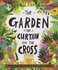 Laferton, Carl  Garden, the Curtain and the Cross_