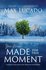 Lucado, Max  You Were Made for This Moment_
